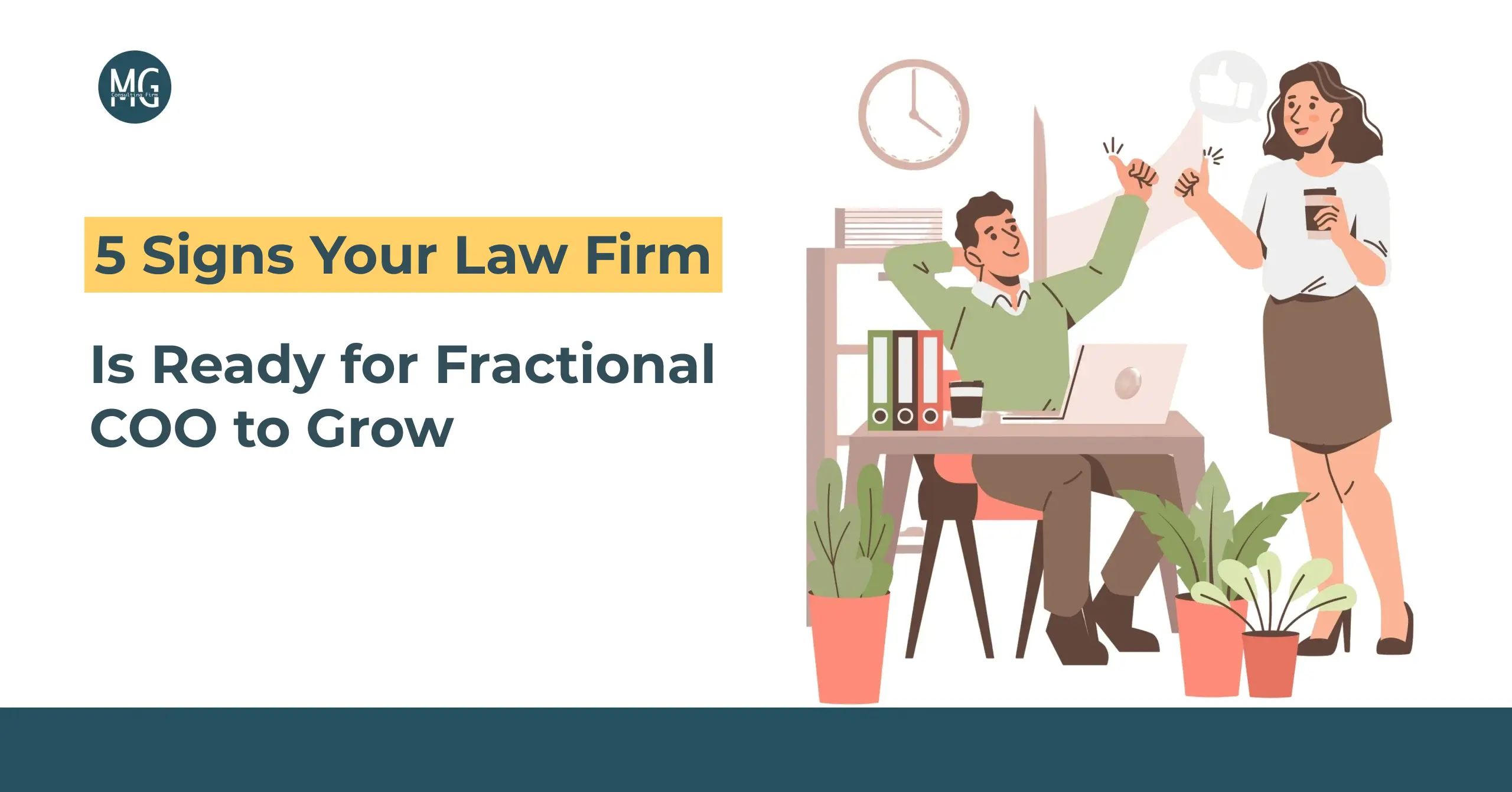 Banner reading 5 Signs Your Law Firm Is Ready for Fractional COO to Grow